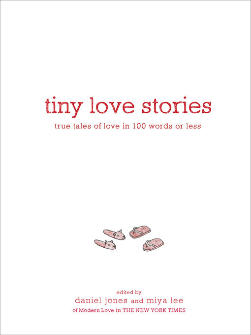 Title details for Tiny Love Stories by Daniel Jones - Available